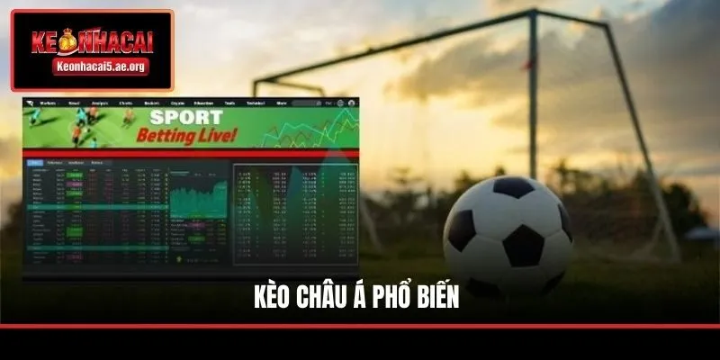 Kèo châu Á phổ biến